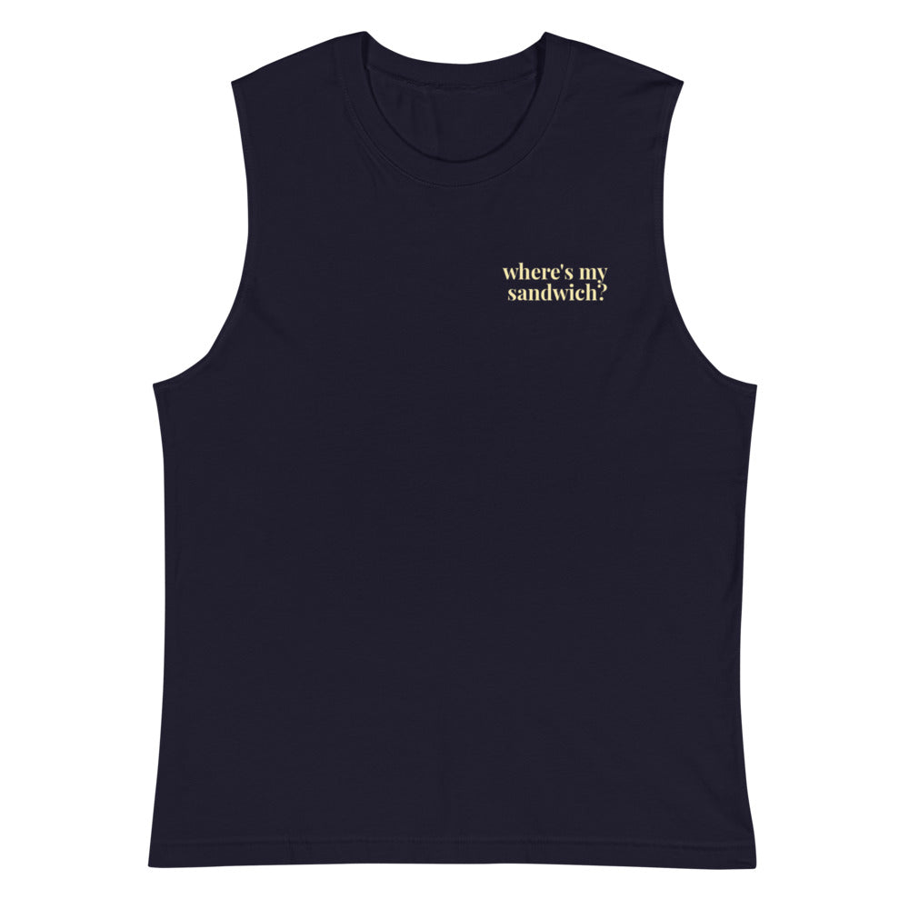 Where's My Sandwich Unisex Muscle Shirt